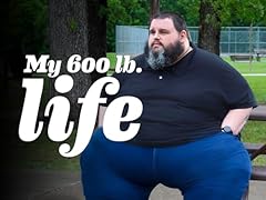 600 lb life for sale  Delivered anywhere in UK