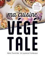 Cuisine végétale 140 d'occasion  Livré partout en France