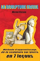 Sculpture facile méthode d'occasion  Livré partout en France