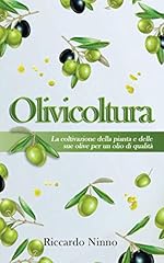 Olivicoltura coltivazione dell usato  Spedito ovunque in Italia 