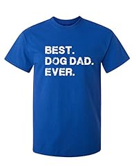 Best dog dad for sale  Delivered anywhere in Canada