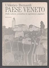 Paese veneto. dalla usato  Spedito ovunque in Italia 