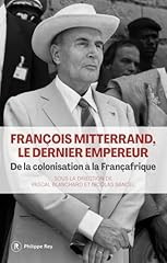 François mitterrand dernier d'occasion  Livré partout en France