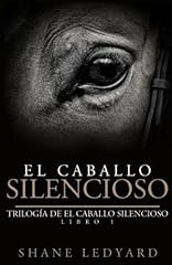 Caballo silencioso trilogía for sale  Delivered anywhere in USA 