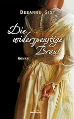 Widerspenstige braut roman gebraucht kaufen  Wird an jeden Ort in Deutschland