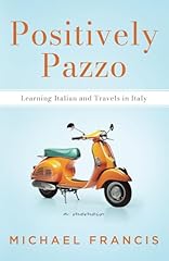 Positively pazzo learning for sale  Delivered anywhere in UK