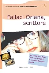 Fallaci oriana scrittore usato  Spedito ovunque in Italia 