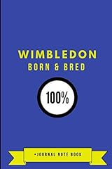 Wimbledon born bred for sale  Delivered anywhere in UK