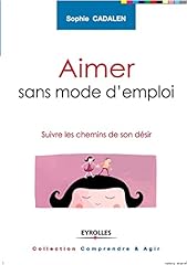 Aimer mode emploi d'occasion  Livré partout en France