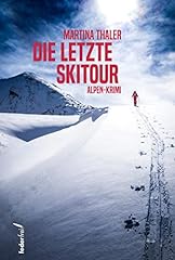Letzte skitour gebraucht kaufen  Wird an jeden Ort in Deutschland