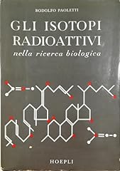 Gli isotopi radioattivi usato  Spedito ovunque in Italia 