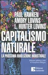 Capitalismo naturale. prossima usato  Spedito ovunque in Italia 