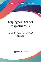 Uppingham school magazine for sale  Delivered anywhere in UK