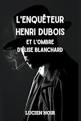 Enquêteur henri dubois d'occasion  Livré partout en France