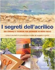 Segreti dell acrilico. usato  Spedito ovunque in Italia 