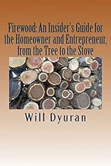 Firewood insider guide for sale  Delivered anywhere in USA 