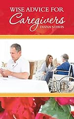 Wise advice caregivers for sale  Delivered anywhere in USA 