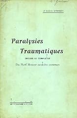 Paralysies traumatiques isolee d'occasion  Livré partout en France