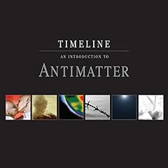 Timeline introduction antimatt for sale  Delivered anywhere in UK