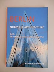 Berlin nouvelle architecture d'occasion  Livré partout en France