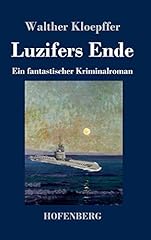 Luzifers ende fantastischer gebraucht kaufen  Wird an jeden Ort in Deutschland