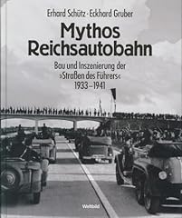 Mythos reichsautobahn gebraucht kaufen  Wird an jeden Ort in Deutschland