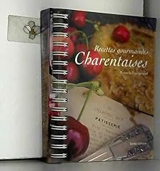 Recettes gourmandes charentais d'occasion  Livré partout en Belgiqu