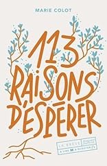 113 raisons espérer d'occasion  Livré partout en France
