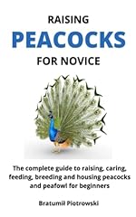 Raising peacocks novice for sale  Delivered anywhere in UK