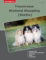 Traumrasse shetland sheepdog gebraucht kaufen  Wird an jeden Ort in Deutschland