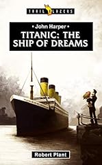 Titanic ship dreams for sale  Delivered anywhere in USA 