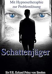 Schattenjäger hypnosetherapie gebraucht kaufen  Wird an jeden Ort in Deutschland