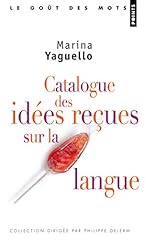 Catalogue idées reçues d'occasion  Livré partout en Belgiqu