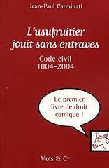 Usufruitier jouit entraves d'occasion  Livré partout en France