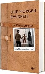 Morgen ewigkeit abschied gebraucht kaufen  Wird an jeden Ort in Deutschland