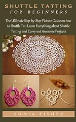 Shuttle tatting beginners for sale  Delivered anywhere in USA 
