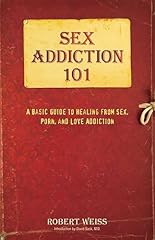 Sex addiction 101 for sale  Delivered anywhere in USA 