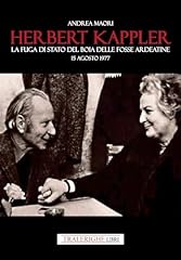 Herbert kappler. fuga usato  Spedito ovunque in Italia 