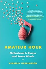 Amateur hour motherhood for sale  Delivered anywhere in USA 