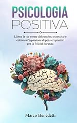 Psicologia positiva libera usato  Spedito ovunque in Italia 