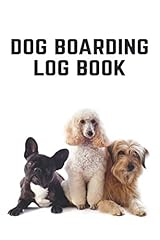 Dog boarding log for sale  Delivered anywhere in USA 