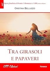 Tra girasoli papaveri usato  Spedito ovunque in Italia 