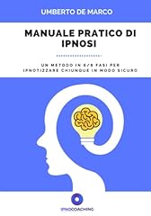 Manuale pratico ipnosi usato  Spedito ovunque in Italia 