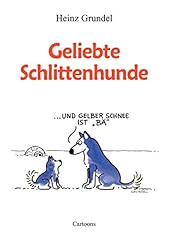 Geliebte schlittenhunde gebraucht kaufen  Wird an jeden Ort in Deutschland