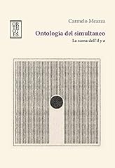 Ontologia del simultaneo. usato  Spedito ovunque in Italia 