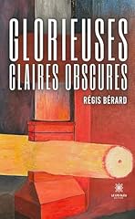 Glorieuses claires obscures d'occasion  Livré partout en France