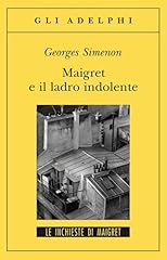 Maigret ladro indolente usato  Spedito ovunque in Italia 