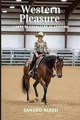 Western pleasure arte usato  Spedito ovunque in Italia 