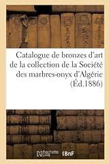 Catalogue bronzes art d'occasion  Livré partout en Belgiqu