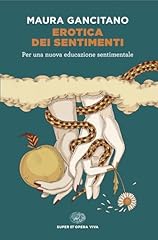 Erotica dei sentimenti. usato  Spedito ovunque in Italia 